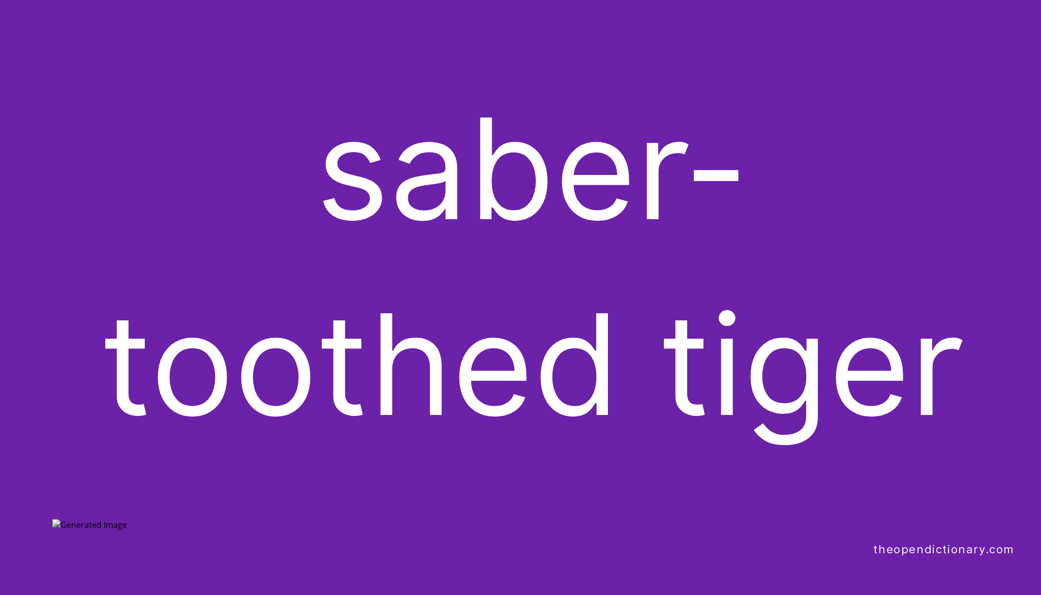 saber-toothed-tiger-meaning-of-saber-toothed-tiger-definition-of